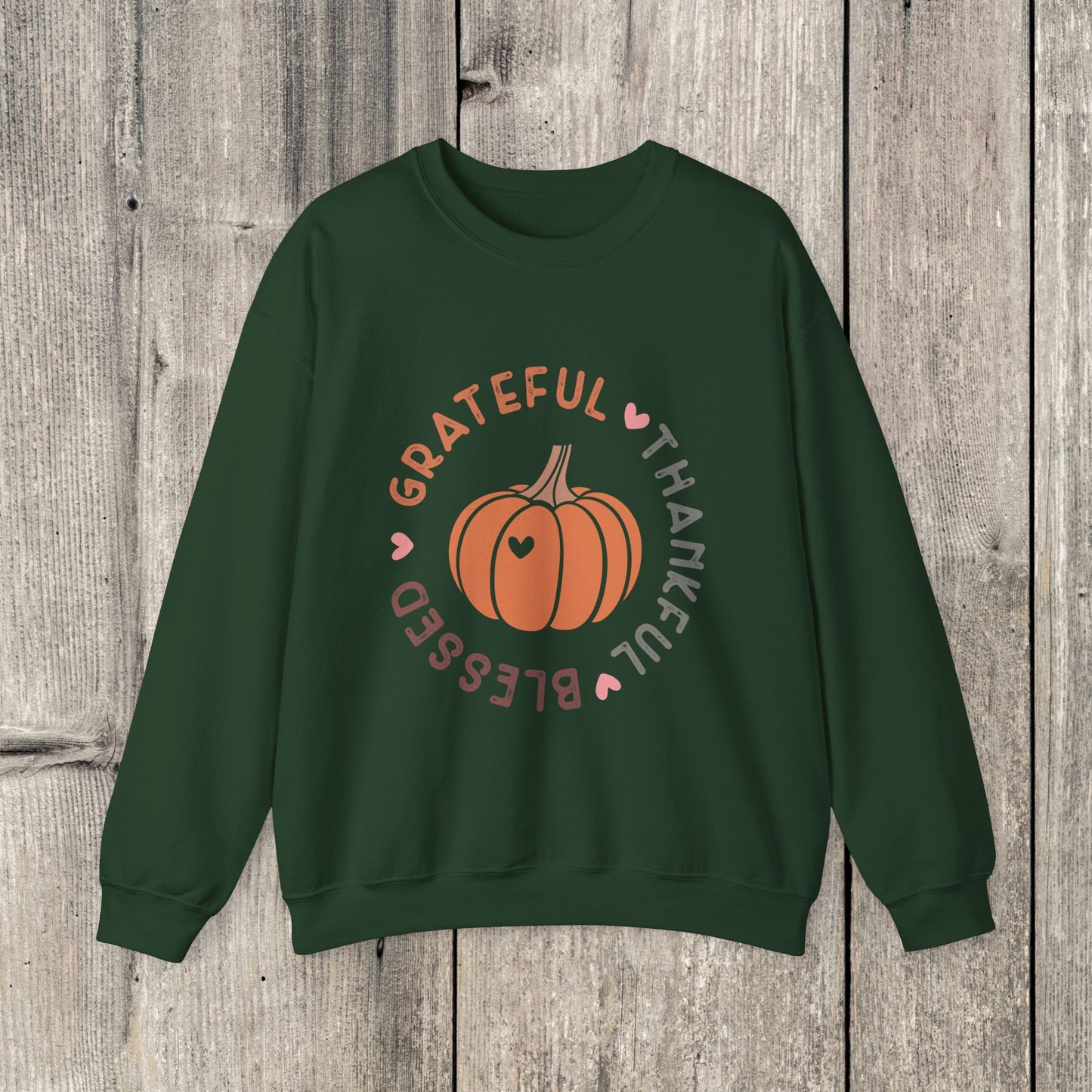 Grateful Thankful Blessed Sweatshirt