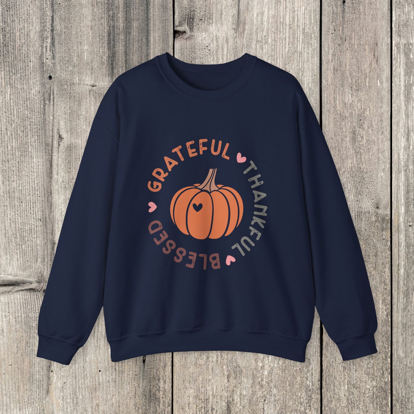 Grateful Thankful Blessed Sweatshirt