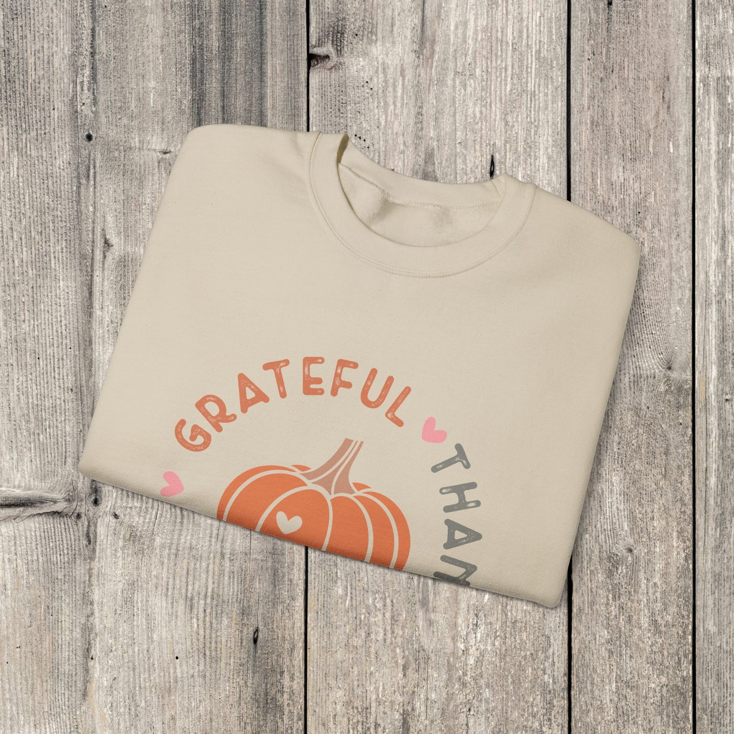 Grateful Thankful Blessed Sweatshirt