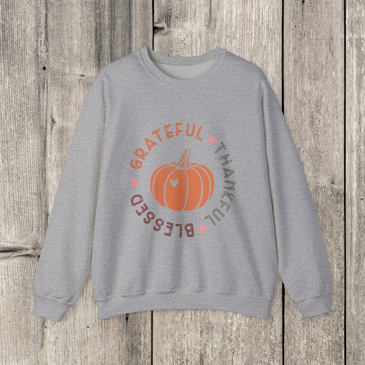 Grateful Thankful Blessed Sweatshirt