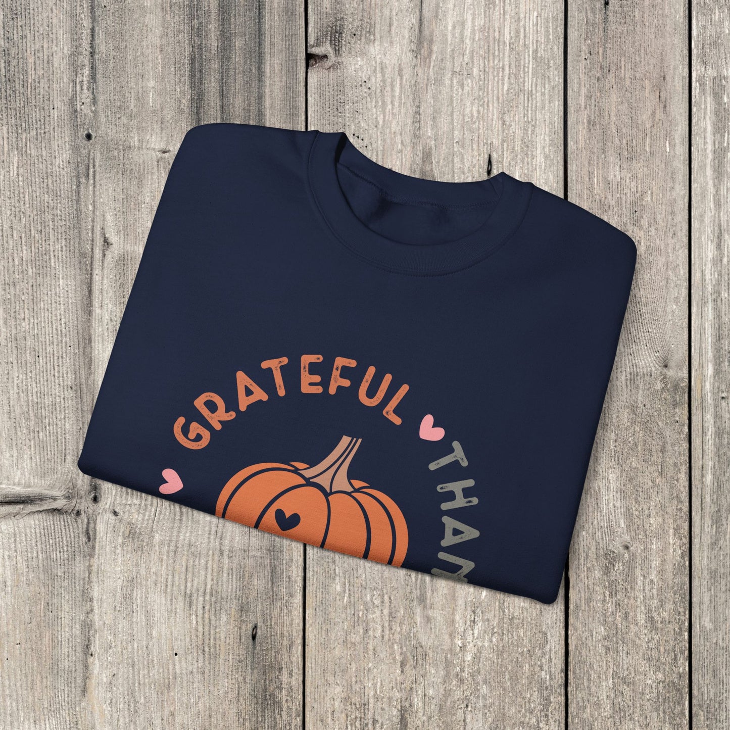 Grateful Thankful Blessed Sweatshirt
