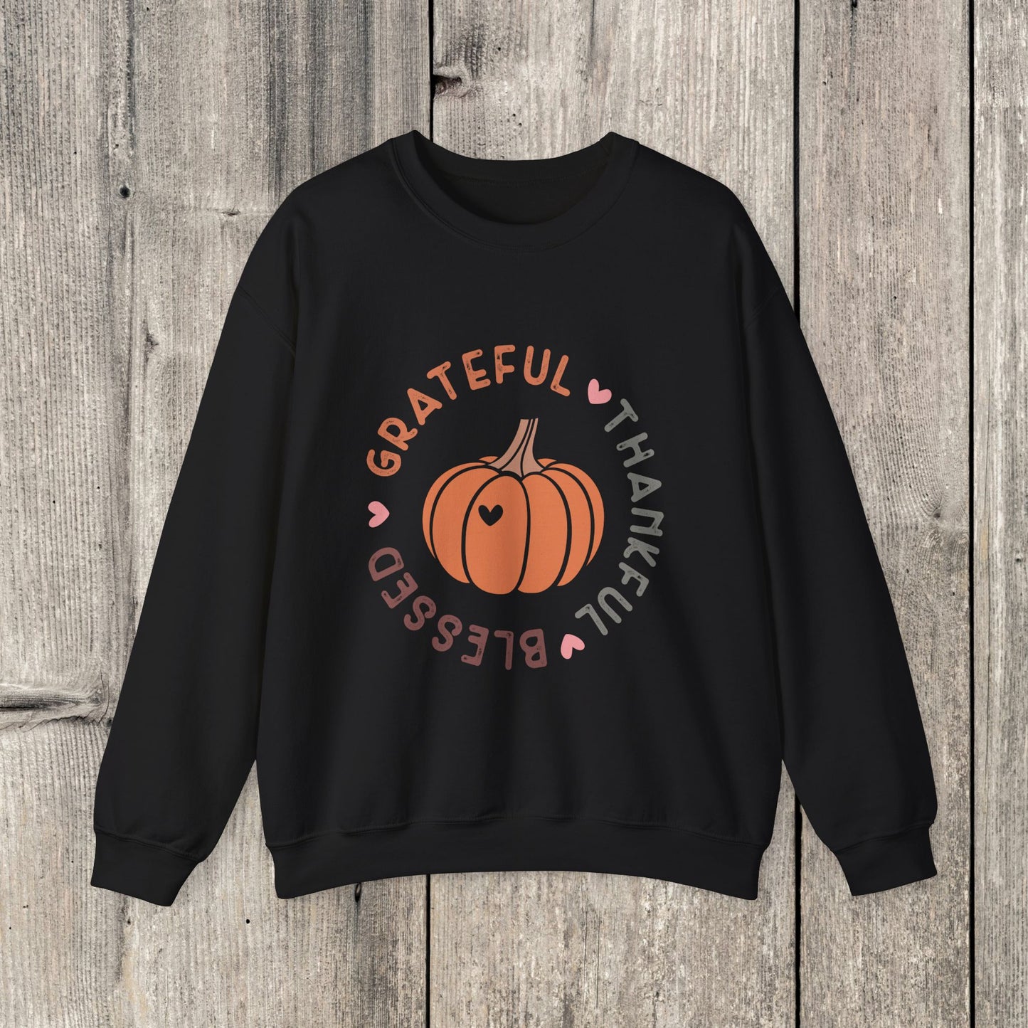 Grateful Thankful Blessed Sweatshirt