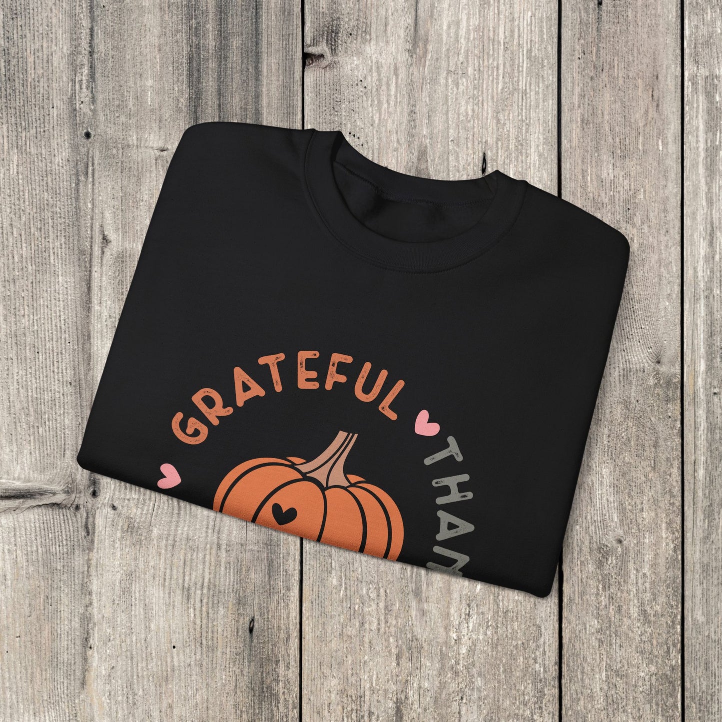 Grateful Thankful Blessed Sweatshirt