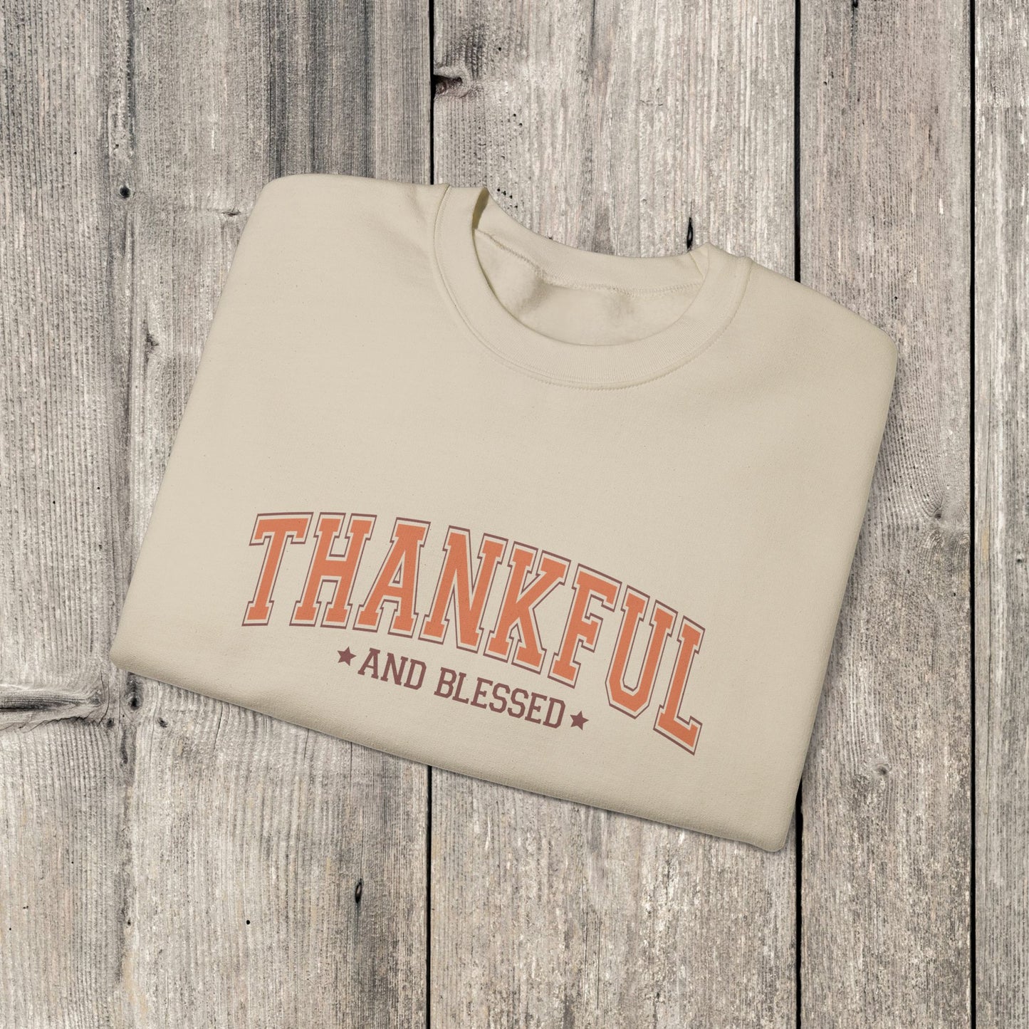 Thankful and Blessed Sweatshirt