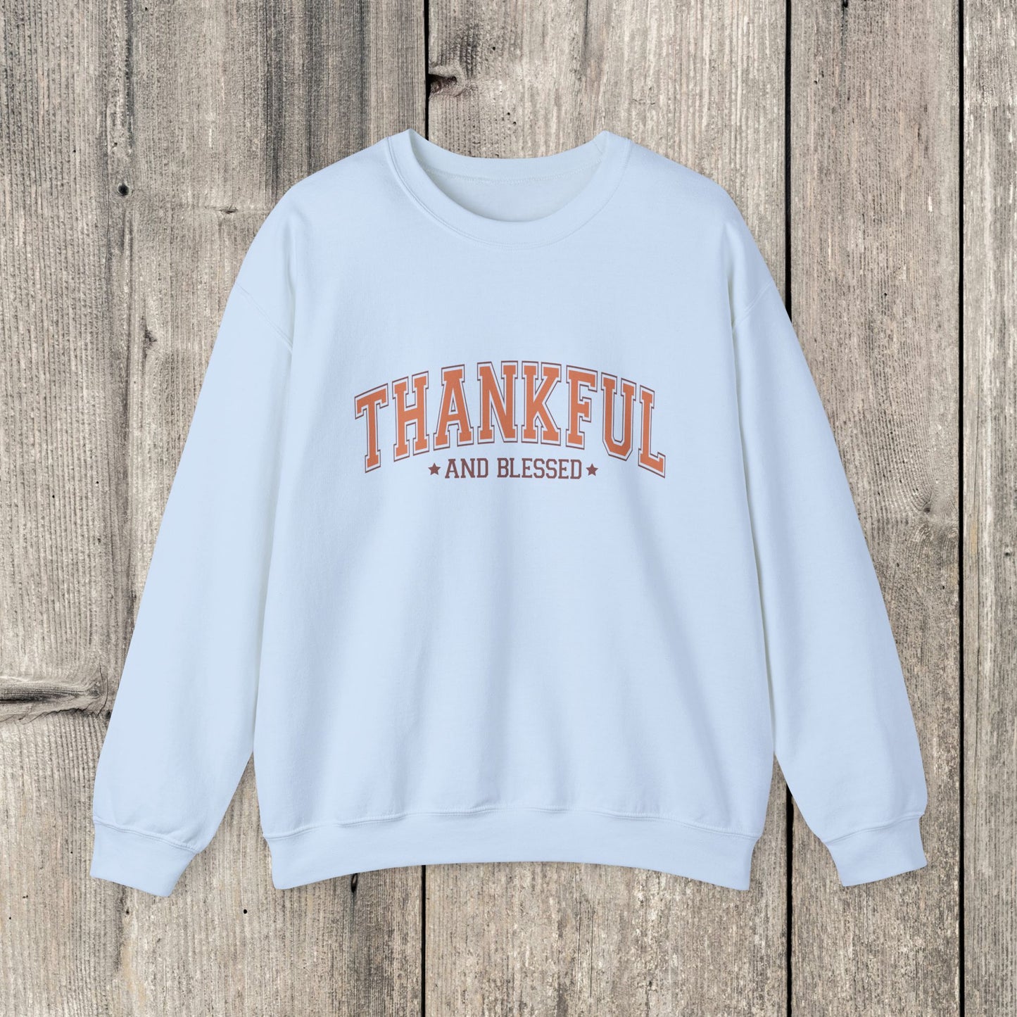 Thankful and Blessed Sweatshirt